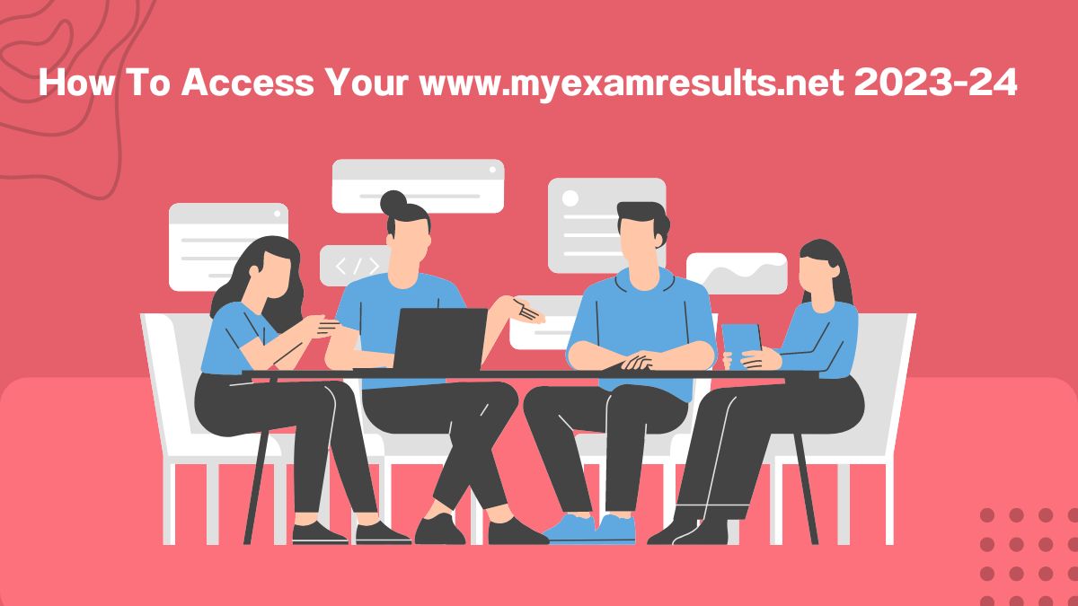 How To Access Your www.myexamresults.net 2023-24