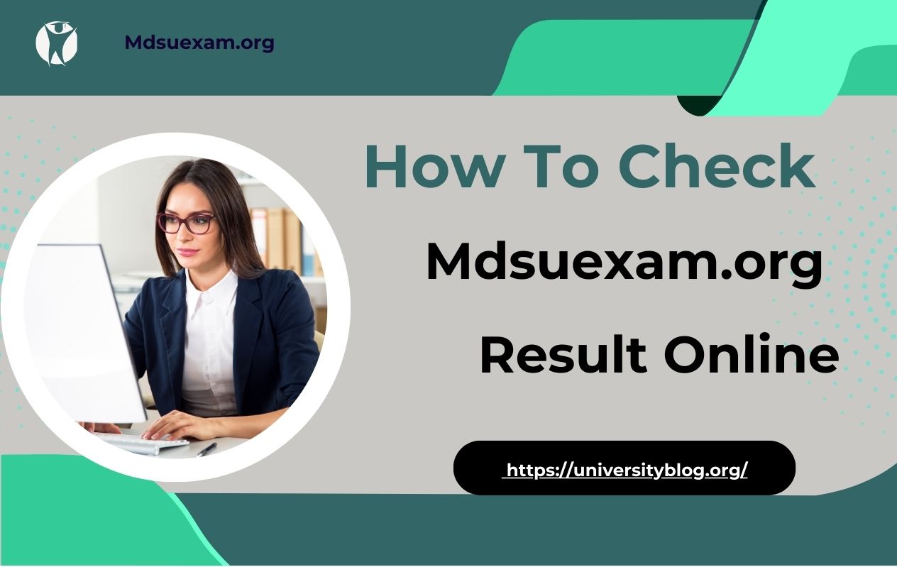 How To Check Mdsuexam.org Result Online