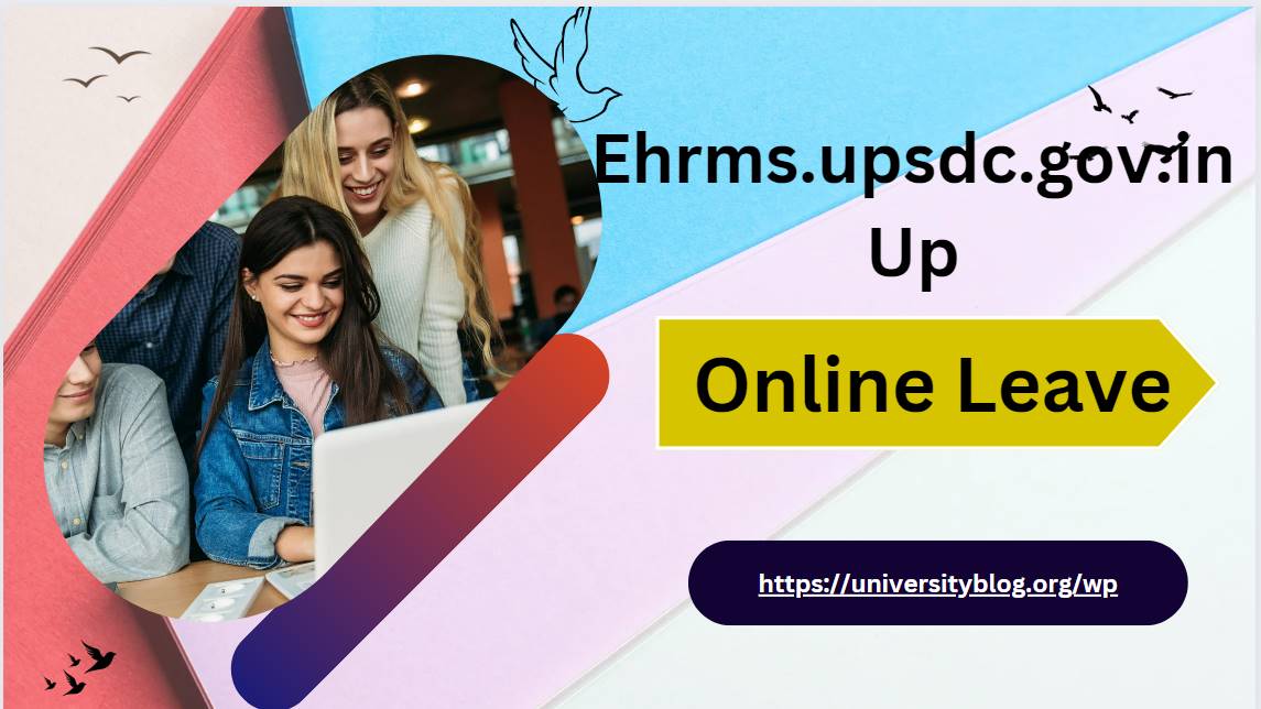 Ehrms.upsdc.gov.in Up Online Leave