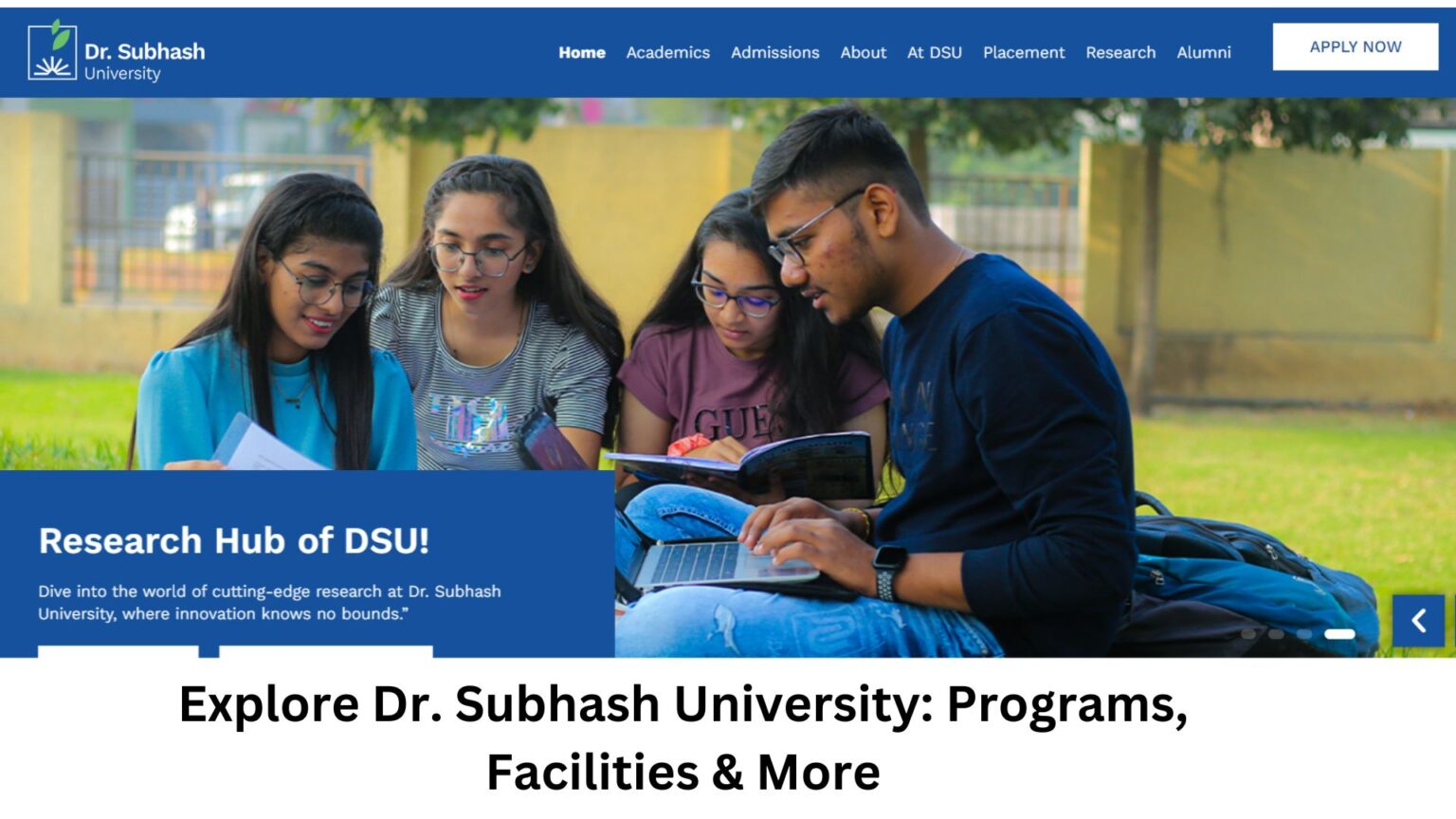Explore Dr. Subhash University Programs, Facilities & More