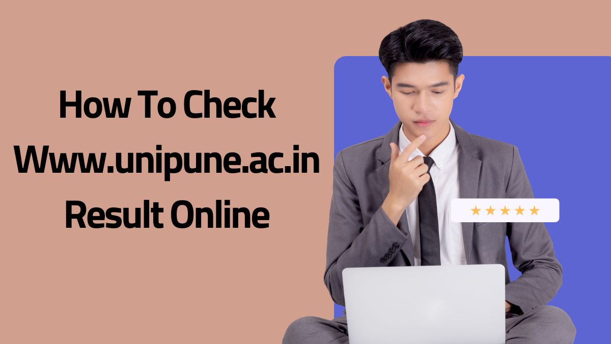 How To Check Www.unipune.ac.in Result Online