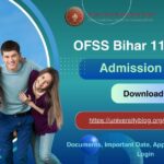 OFSS Bihar 11th, 12th Admission 2024