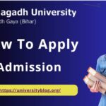 How To Apply For Magadh University Admission