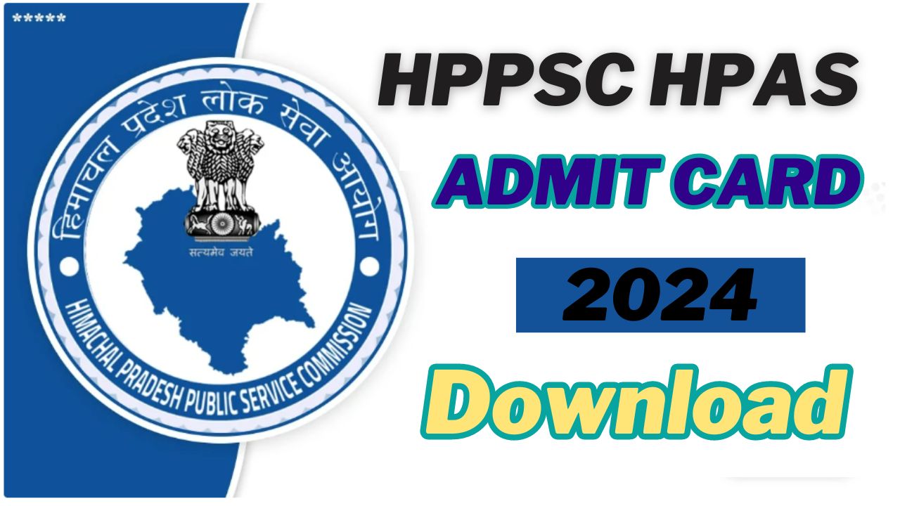 How To HPPSC HPAS Admit Card Exam, Login