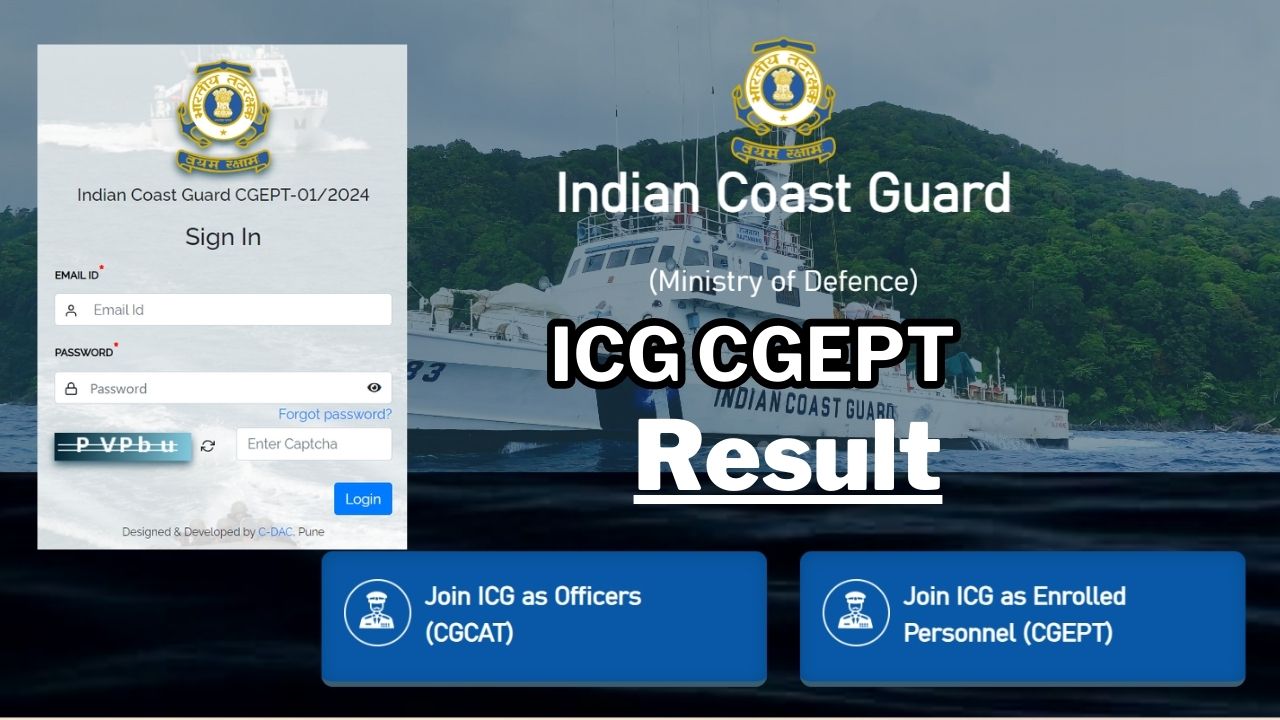 ICG CGEPT Result Check At Joinindiancoastguard.cdac.in