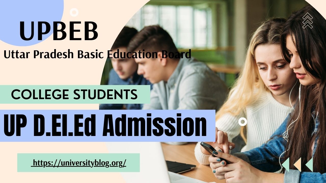UP D.El.Ed Admission Application Fee, Exam, Admit Card