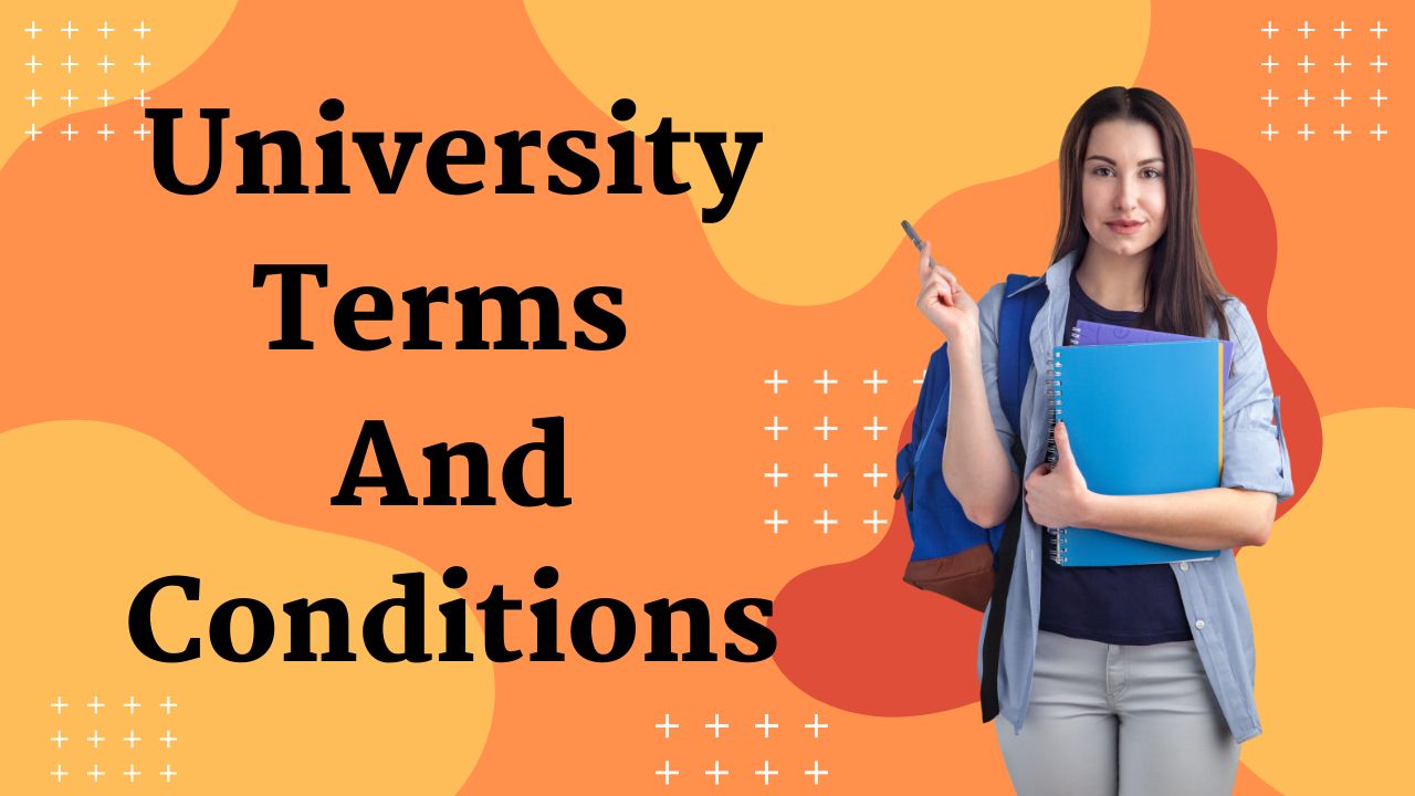 University Terms And Conditions